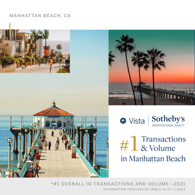 Vista Sotheby’s in Manhattan Beach Over 1B In Sales So Far in 2022